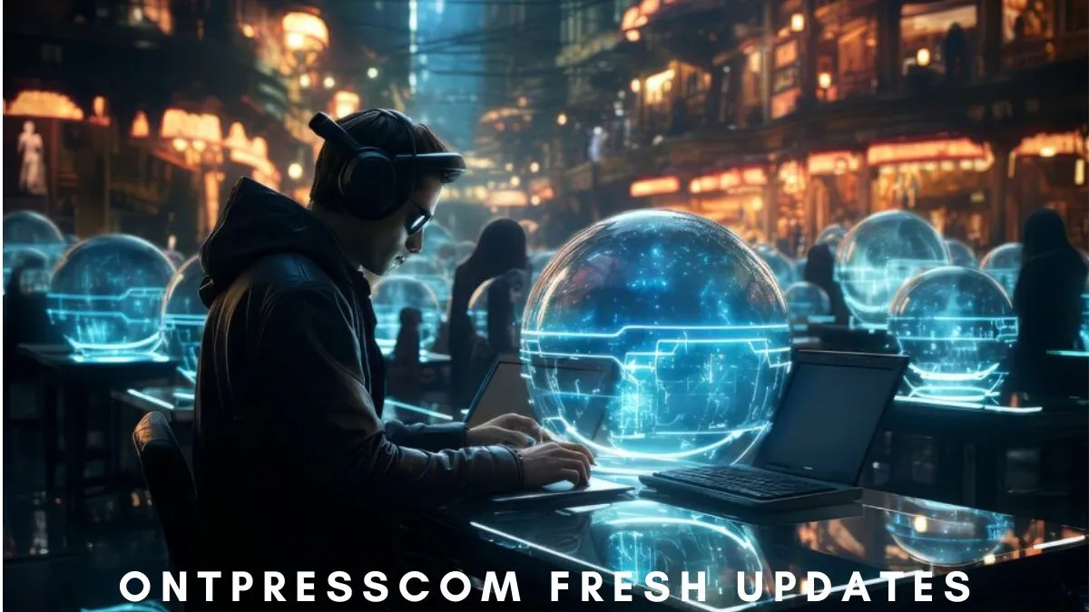 ontpresscom fresh updates